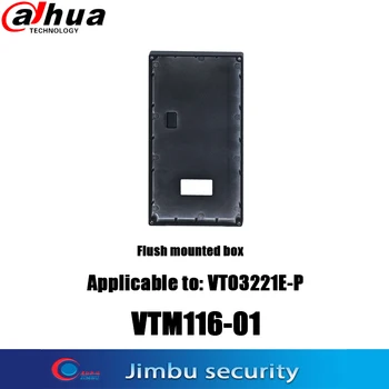 Dahua walkie-talkie stāvēt VTM116-01 Gadījumā: VTO3221E-P Flush nostiprinātās kārbas Materiāls: ADC12