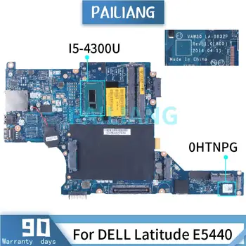 DELL Latitude E5440 I5-4300U Klēpjdatoru Motherboadrd 0HTNPG LA-9832P SR1ED DDR3 Grāmatiņa Mainboard