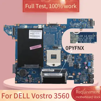 DELL Vostro 3560 LA-8241P 0PYFNX SLJ8C DDR3 Grāmatiņa, pamatplate (Mainboard) pilns tests 100% strādā