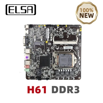 ELSA H61 Mini ITX Mātesplati LGA 1155 DDR3 Atbalstu, Intel Core i3/i5/i7 procesoru Pentium Celeron CPU Spēļu PC Gamer Jaunas