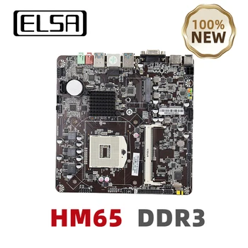 ELSA HM65 Mini ITX Mātesplati PGA 989B DDR3 Atbalstu, Intel Core i3/i5/i7 procesoru Pentium Celeron CPU Spēļu PC Gamer Jaunas