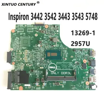 KN-0HRG70 HRG70 PWB.FX3MC REV:A00 Dell Inspiron 3442 3542 3443 3543 5748 Klēpjdators Mātesplatē 13269-1 2957U DDR3 100% Pārbaudīta