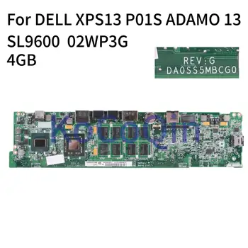 KoCoQin Klēpjdators mātesplatē DELL XPS13 P01S ADAMO 13 Core SL9600 4GB Mainboard KN-02WP3G 02WP3G DA0SS5MBCG0 pārbaudīta