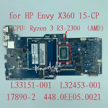 L33151-001 L32453-001 HP Envy X360 15-KP 15Z-CP Klēpjdators Mātesplatē 17890-2 448.0EE04.0021 W/ Ryzen 3 R3-2300 CPU DDR4