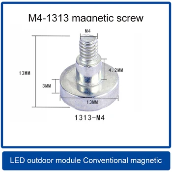 Bezmaksas piegāde 100gab/somas M4-1313 LED āra displeju spēcīgs magnēts 、Modulis ar fiksētu magnētu skrūvi Piemērots āra modulis